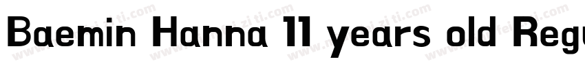 Baemin Hanna 11 years old Regular字体转换